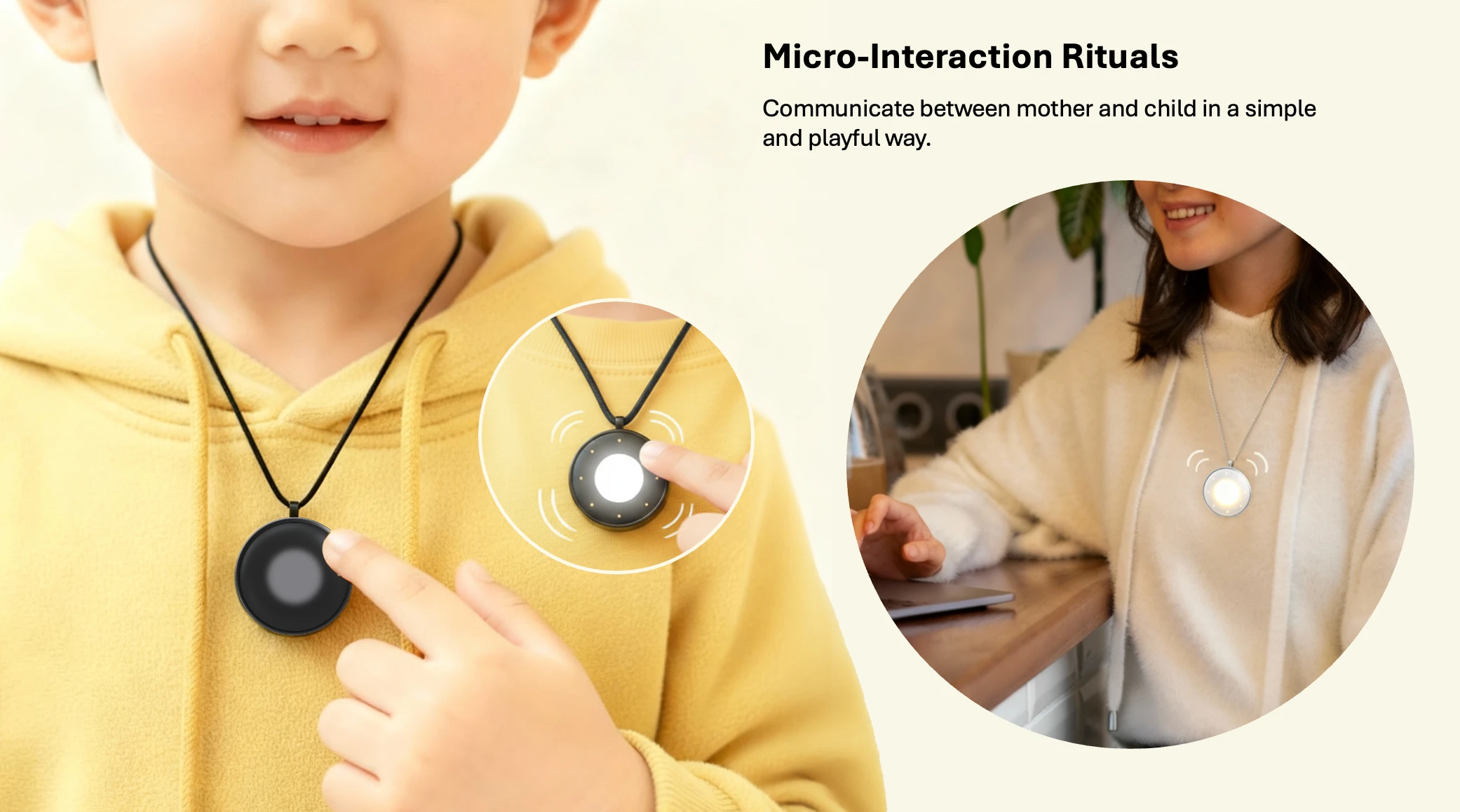 Micro-interaction rituals between parent and child pendants